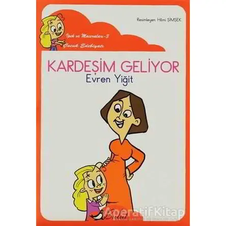 Kardeşim Geliyor - Evren Yiğit - Bulut Yayınları