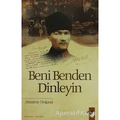 Beni Benden Dinleyin - Demiray Doğasal - IQ Kültür Sanat Yayıncılık