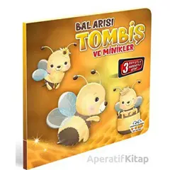 Bal Arısı Tombiş ve Minikler - Kolektif - 0-6 Yaş Yayınları