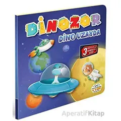 Dinozor Dino Uzayda - Kolektif - 0-6 Yaş Yayınları