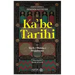 Ka’be Tarihi - Ahmed bin Hemdem Kethüda - Yeditepe Akademi