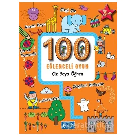 100 Eğlenceli Oyun - Çiz Boya Öğren - Kolektif - Parıltı Yayınları