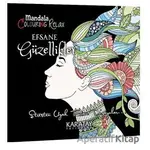 Efsane Güzellikler - Mandala - Kolektif - Karatay Yayınları