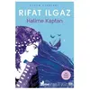 Halime Kaptan - Rıfat Ilgaz - Çınar Yayınları