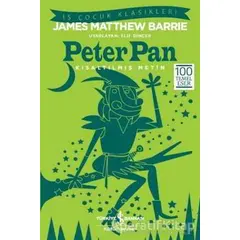 Peter Pan (Kısaltılmış Metin) - James Matthew Barrie - İş Bankası Kültür Yayınları