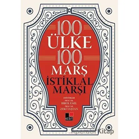 100 Ülke 100 Marş İstiklal Marşı - Kolektif - Kesit Yayınları