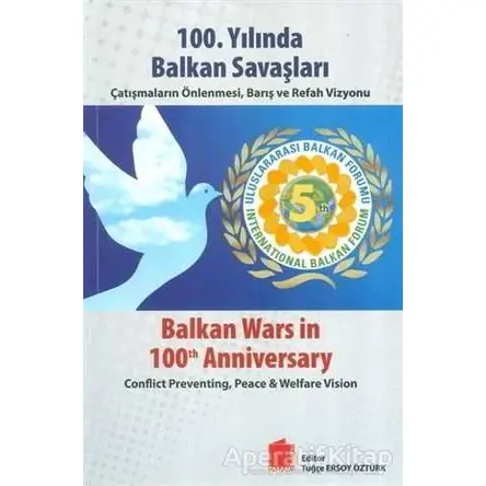 100. Yılında Balkan Savaşları - Conflict Preventing - Tasam Yayınları