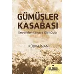 Gümüşler Kasabası - Kübra İnan - Ihlamur