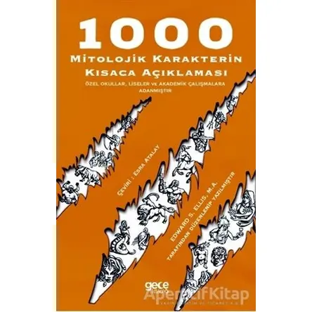 1000 Mitolojik Karakterin Kısaca Açıklaması - Edward S. Ellis - Gece Kitaplığı