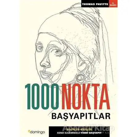 1000 Nokta - Başyapıtlar - Thomas Pavitte - Domingo Yayınevi