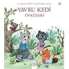 Yavru Kedi Öyküleri - Charlotte Grossetete - 1001 Çiçek Kitaplar