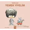 Yavrucuk - Yemek Yiyelim - Rocio Bonilla - 1001 Çiçek Kitaplar