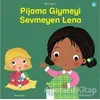 Pijama Giymeyi Sevmeyen Lena - Ann Rocard - 1001 Çiçek Kitaplar