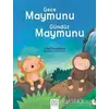 Gece Maymunu Gündüz Maymunu - Julia Donaldson - 1001 Çiçek Kitaplar