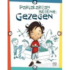 Parçalardan Bütüne: Gezegen - Scott Forbes - 1001 Çiçek Kitaplar