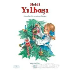 Heidi: Yılbaşı - Marie-Jose Maury - 1001 Çiçek Kitaplar