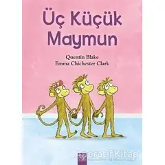 Üç Küçük Maymun - Quentin Blake - 1001 Çiçek Kitaplar