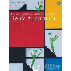 Ressam Mondrian’ın Tablosu Üzerine Öykü: Renk Apartmanı - Christine Beigel - 1001 Çiçek Kitaplar