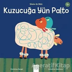 Kuzucuğa Yün Palto - Momo İle Mimi - Christine Beigel - 1001 Çiçek Kitaplar