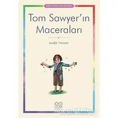 Tom Sawyer’ın Maceraları - Mark Twain - 1001 Çiçek Kitaplar