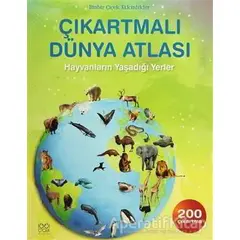 Çıkartmalı Dünya Atlası - Hayvanların Yaşadığı Yerler - Ruth Brocklehurst - 1001 Çiçek Kitaplar