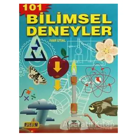 101 Bilimsel Deneyler - Ivar Utial - Platform Yayınları