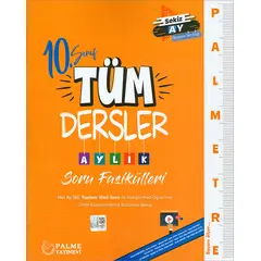 Palme 10.Sınıf Tüm Dersler Aylık Soru Fasikülleri