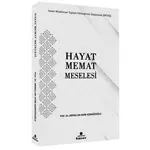 Hayat Memat Meselesi - Abdullah Saim Açıkgözoğlu - Hüner Yayınevi