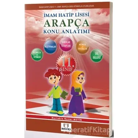 11. Sınıf İmam Hatip Lisesi Arapça Konu Anlatımı - Nurtekin Nazmi Metin - Mektep Yayınları