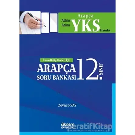 12. Sınıf İmam Hatip Liseleri İçin Soru Bankası - Zeynep Say - Akdem Yayınları