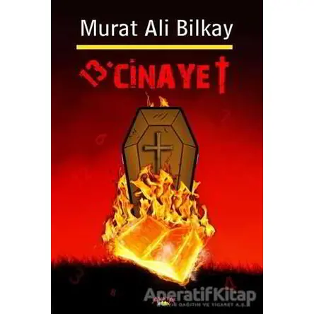 13. Cinayet - Murat Ali Bilkay - Ayata Kitap