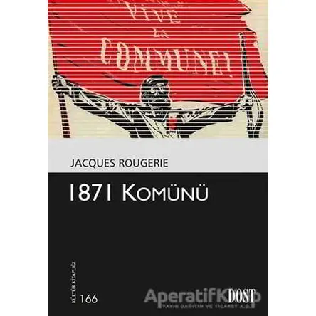 1871 Komünü - Jacques Rougerie - Dost Kitabevi Yayınları