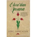 Ebrudan İnsana - Genç Saraçaydın - Motto Yayınları