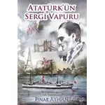 Atatürkün Sergi Vapuru - Kolektif - İleri Yayınları