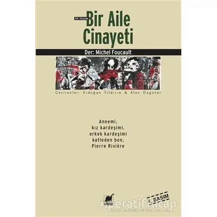 19. Yüzyılda Bir Aile Cinayeti - Michel Foucault - Ayrıntı Yayınları