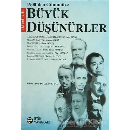 1900’den Günümüze Büyük Düşünürler 2. Cilt - Derleme - Etik Yayınları