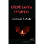 Kürdistanda Zazaistan - Dursun Ali Küçük - Pel Yayınları