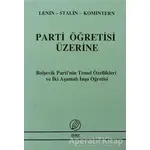 Parti Öğretisi Üzerine - Kolektif - İnter Yayınları