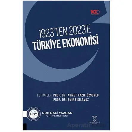 1923’ten 2023’e Türkiye Ekonomisi - Kolektif - Akademisyen Kitabevi