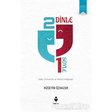 2 Dinle 1 Söyle - Hüseyin Özhazar - Tire Kitap