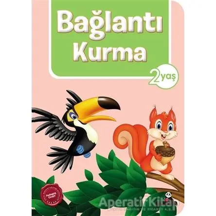 Bağlantı Kurma 2 Yaş - Afife Çoruk - Beyaz Panda Yayınları