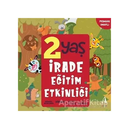 2 Yaş İrade Eğitim Etkinliği - Kolektif - Arunas Yayıncılık