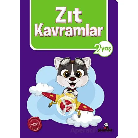 2 Yaş Zıt Kavramlar - Afife Çoruk - Beyaz Panda Yayınları