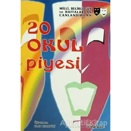 20 Okul Piyesi - Hadi Besleyici - İnkılap Kitabevi