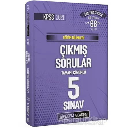 2021 Eğitim Bilimleri Tamamı Çözümlü Çıkmış Sorular Son 5 Sınav