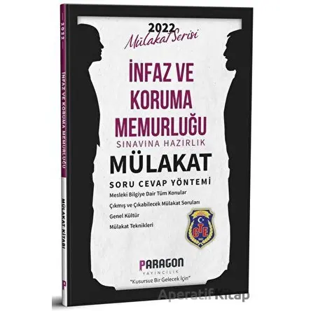 2022 İnfaz ve Koruma Memurluğu Sınavına Hazırlık Mülakat Soru Cevap Yöntemi