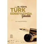 20. Yüzyıl Türk Edebiyatında Günlük