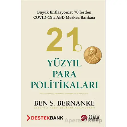 21. Yüzyıl Para Politikaları - Ben S. Bernanke - Scala Yayıncılık