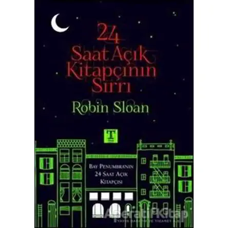 24 Saat Açık Kitapçının Sırrı - Robin Sloan - Trend Kitap