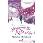 Ne Yaparsan Yap Aşk İle Yap - Miranda Dickinson - İndigo Kitap